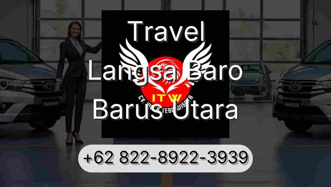Travel Langsa Baro Barus Utara
