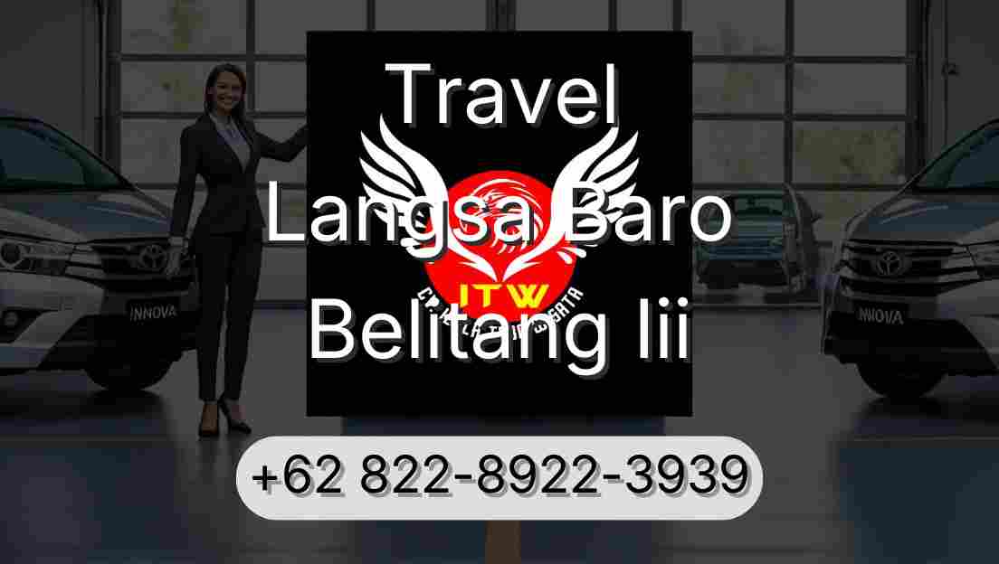 Travel Langsa Baro Belitang Iii