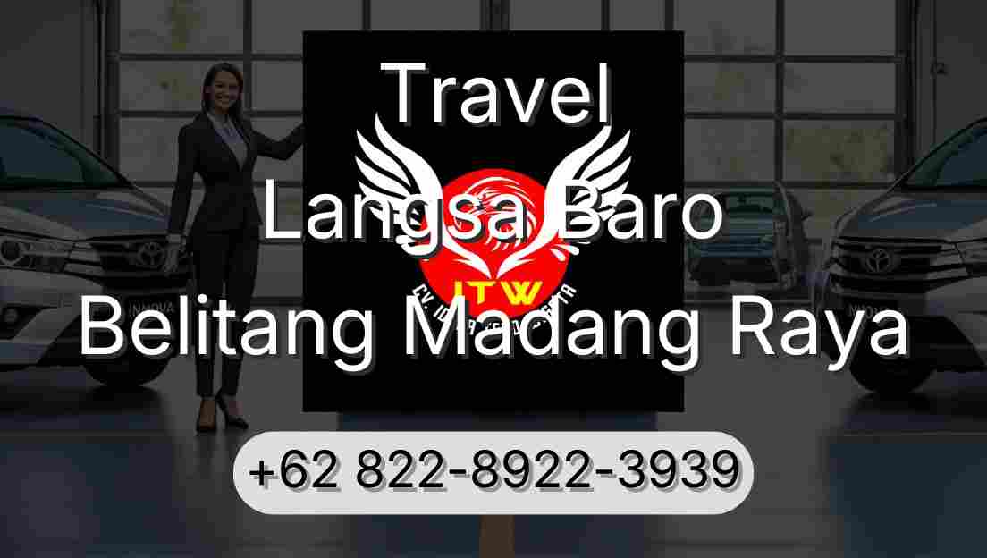 Travel Langsa Baro Belitang Madang Raya