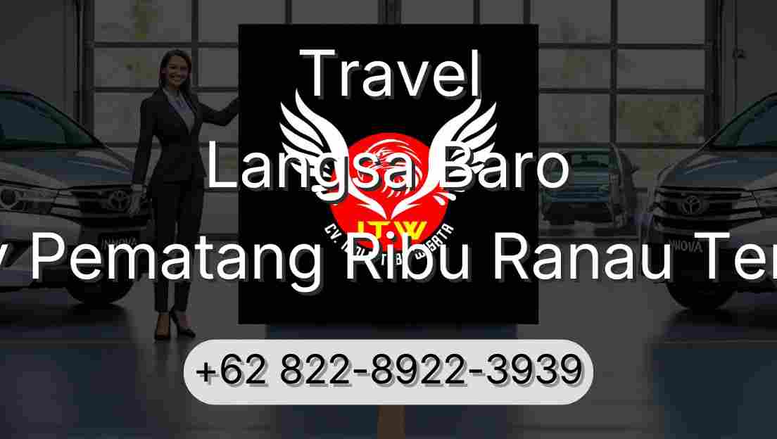 Travel Langsa Baro Buay Pematang Ribu Ranau Tengah