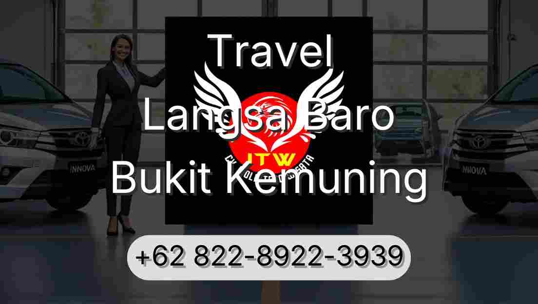 Travel Langsa Baro Bukit Kemuning