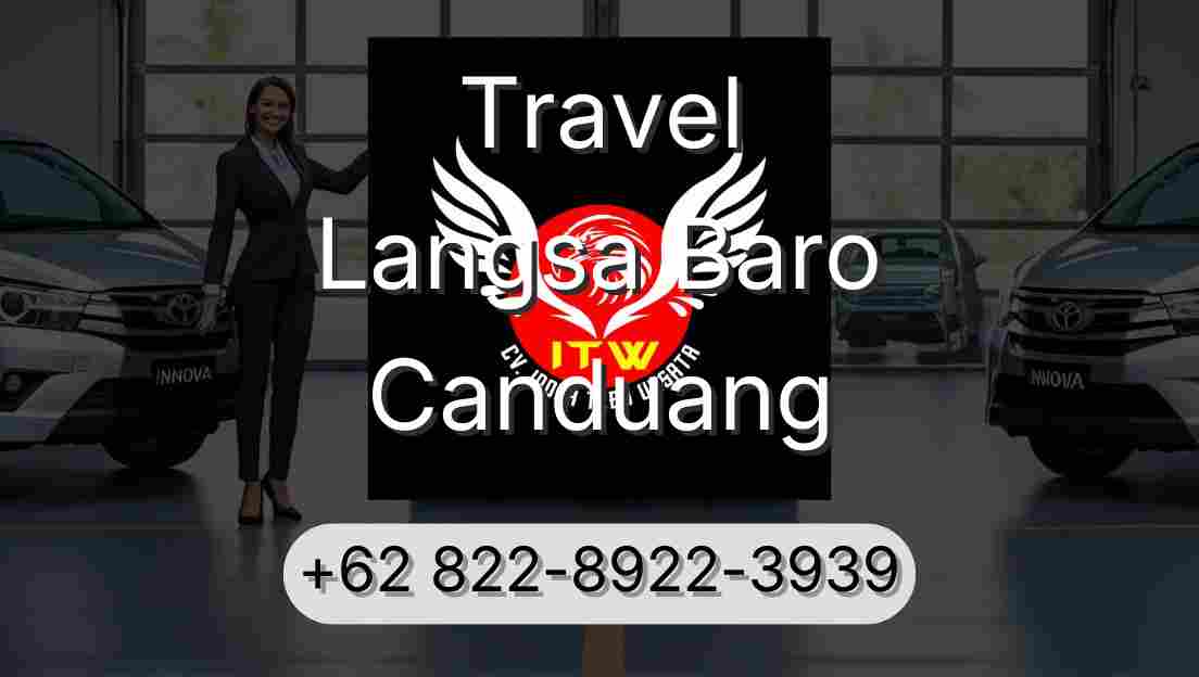 Travel Langsa Baro Canduang