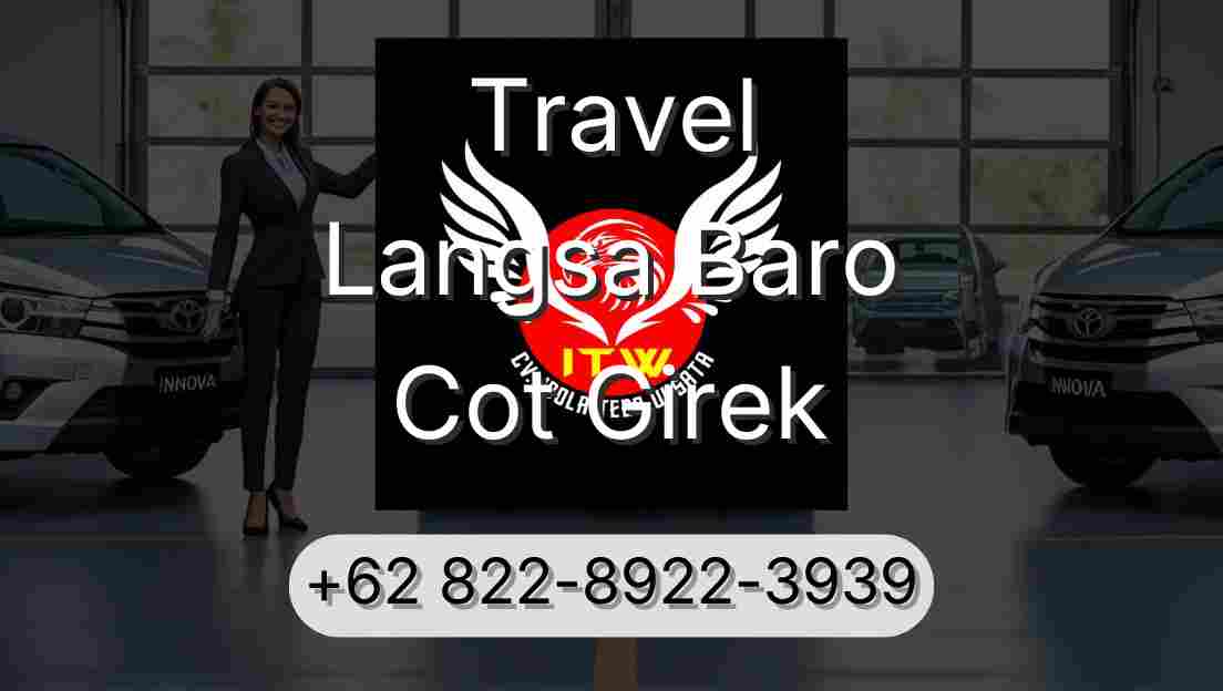Travel Langsa Baro Cot Girek