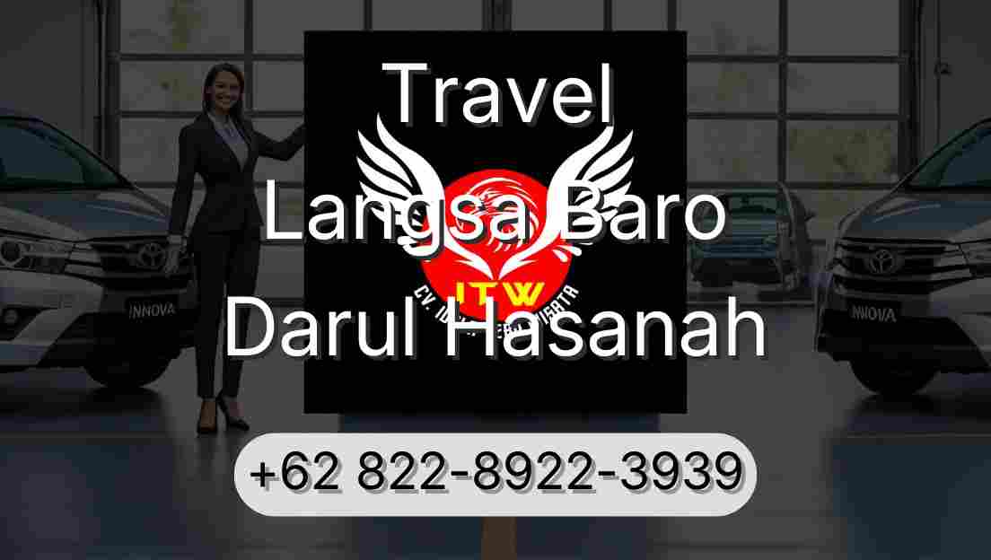 Travel Langsa Baro Darul Hasanah