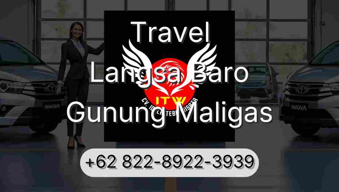 Travel Langsa Baro Gunung Maligas
