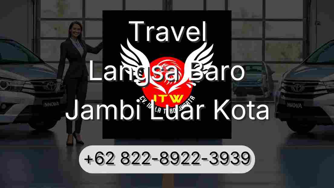 Travel Langsa Baro Jambi Luar Kota