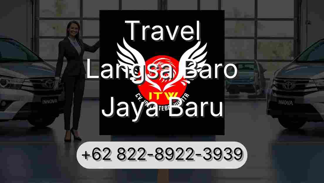 Travel Langsa Baro Jaya Baru