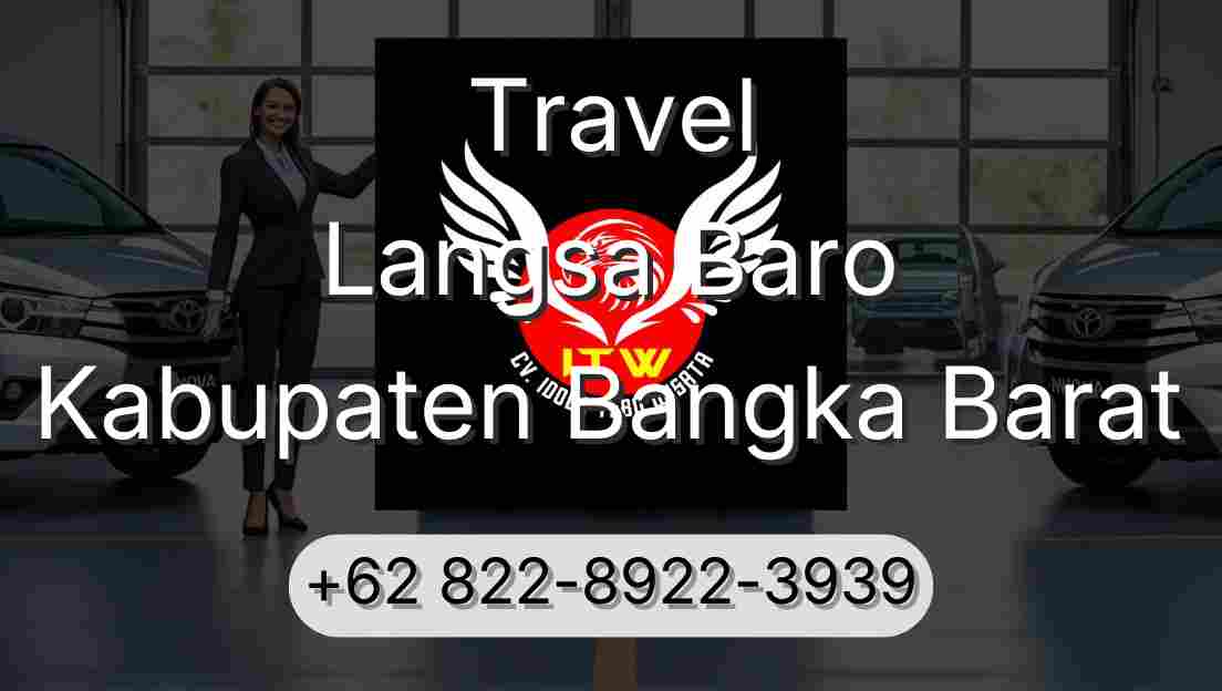 Travel Langsa Baro Kabupaten Bangka Barat
