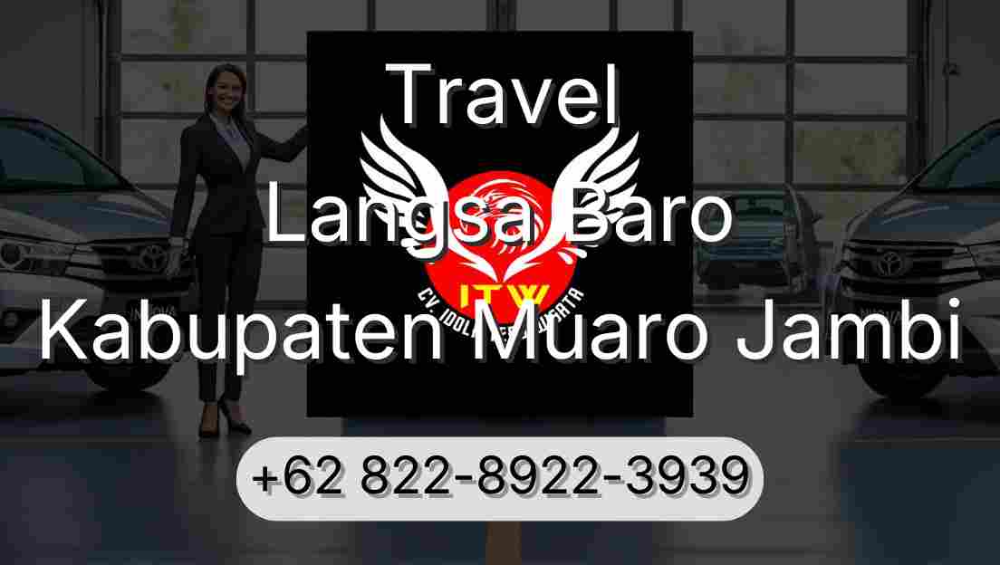Travel Langsa Baro Kabupaten Muaro Jambi