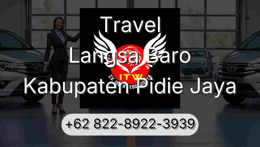 Travel Langsa Baro Kabupaten Pidie Jaya