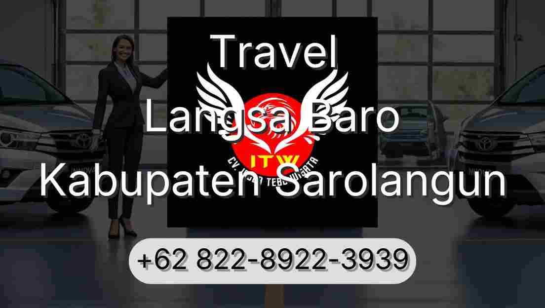 Travel Langsa Baro Kabupaten Sarolangun