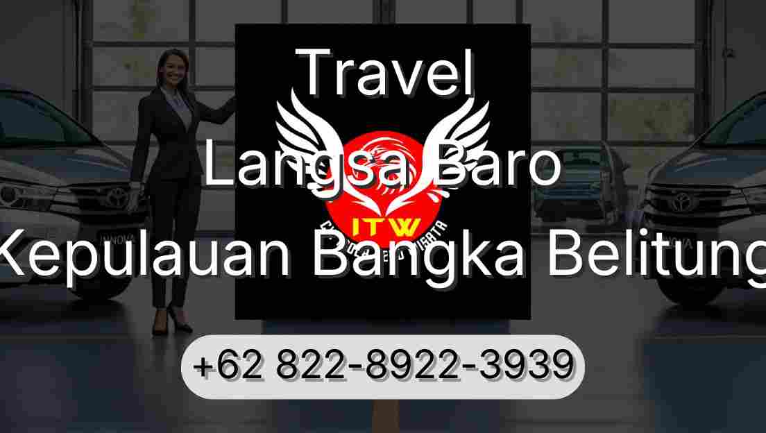 Travel Langsa Baro Kepulauan Bangka Belitung