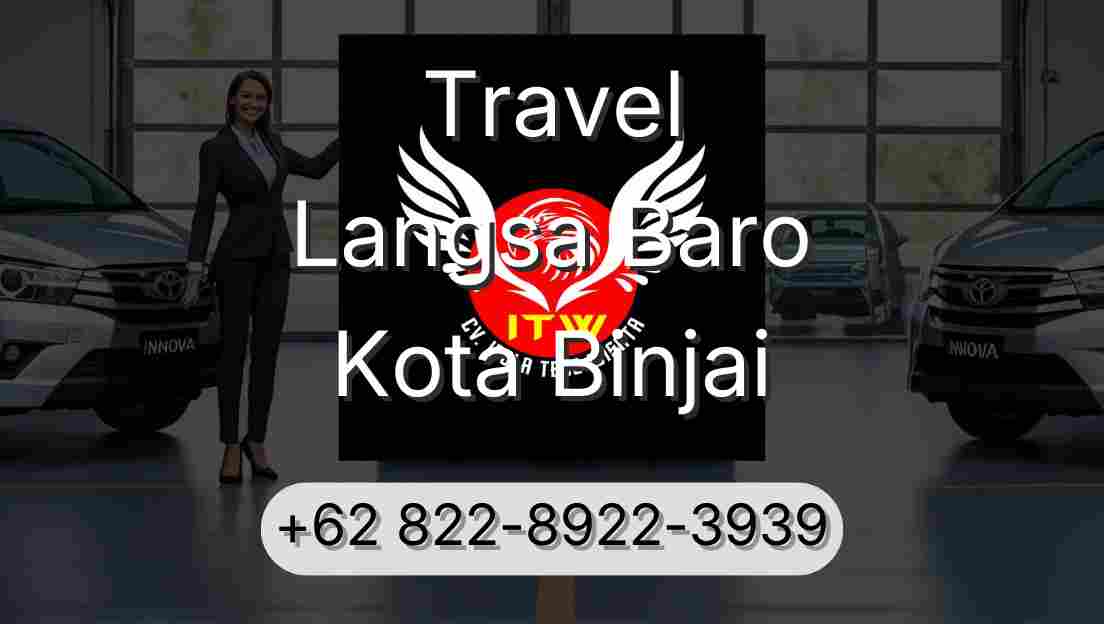 Travel Langsa Baro Kota Binjai