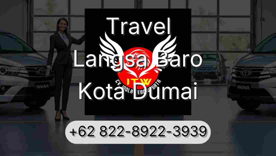 Travel Langsa Baro Kota Dumai