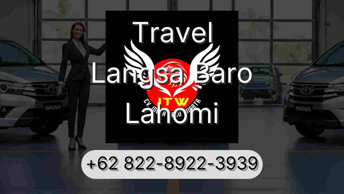 Travel Langsa Baro Lahomi