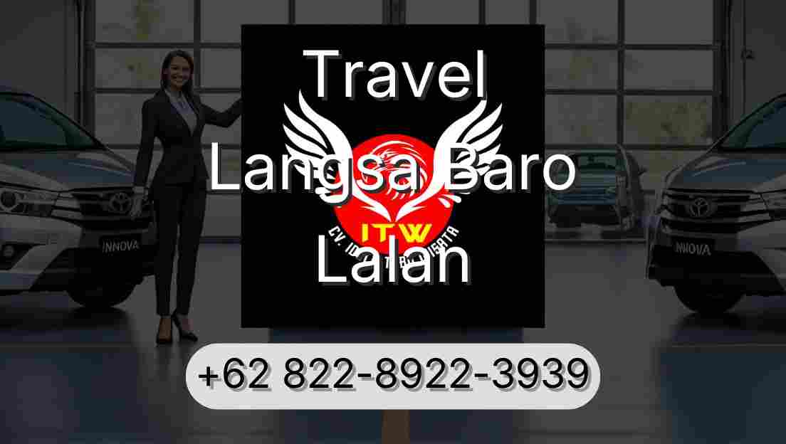 Travel Langsa Baro Lalan