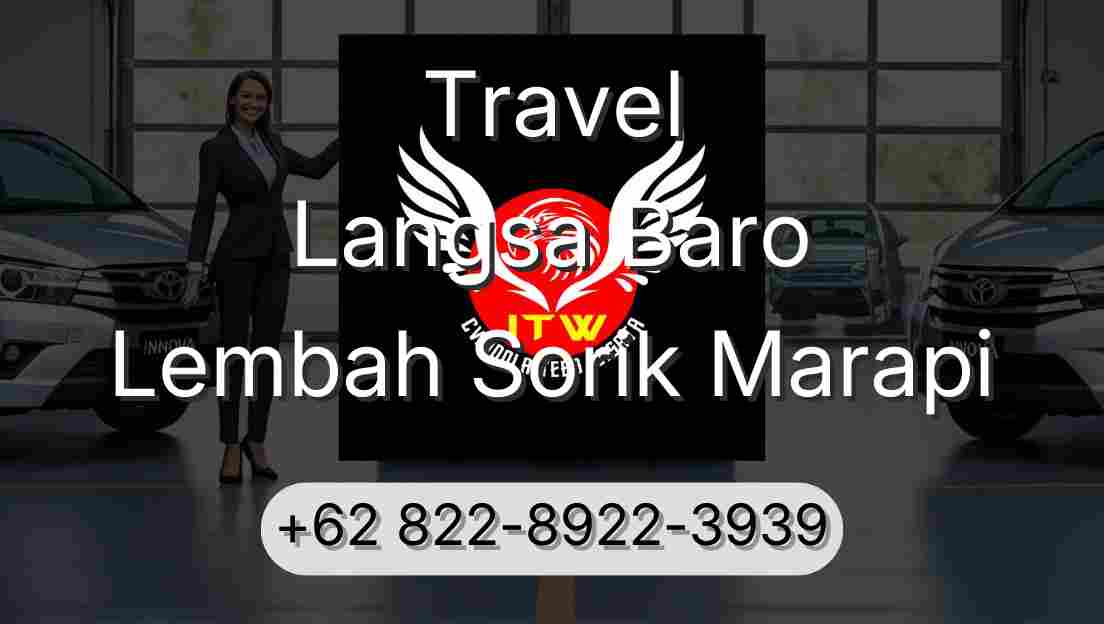 Travel Langsa Baro Lembah Sorik Marapi