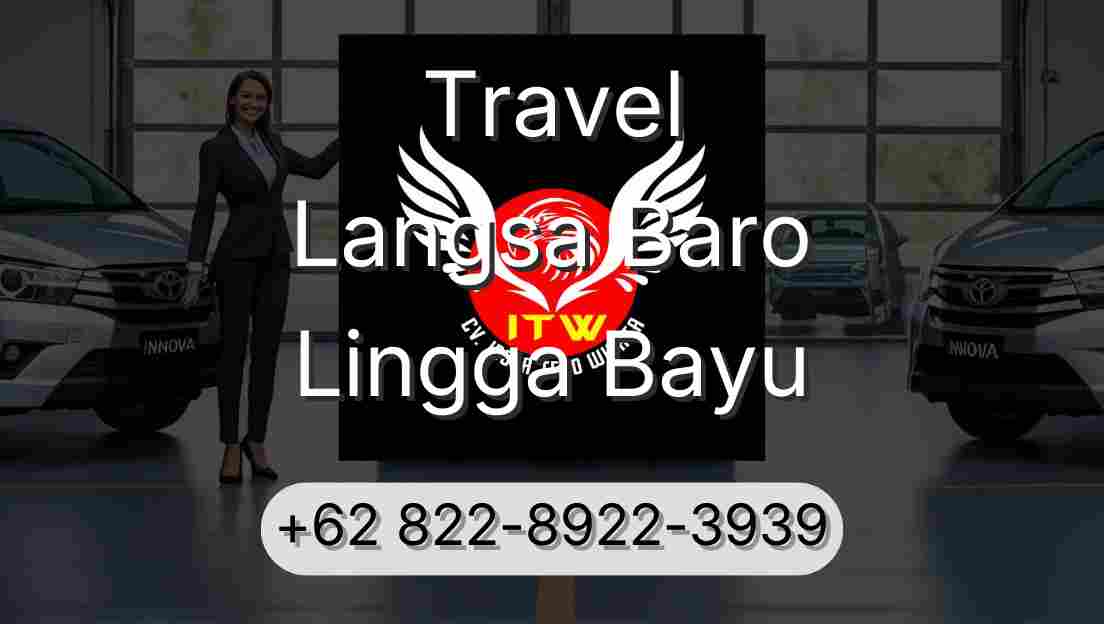 Travel Langsa Baro Lingga Bayu