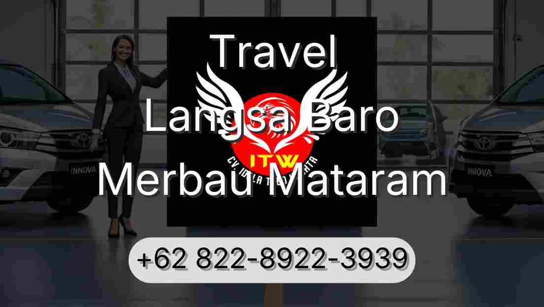 Travel Langsa Baro Merbau Mataram