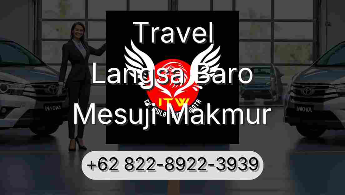Travel Langsa Baro Mesuji Makmur