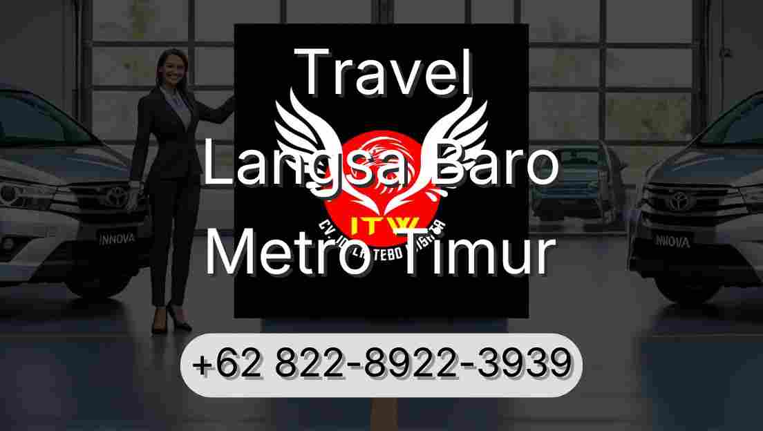 Travel Langsa Baro Metro Timur