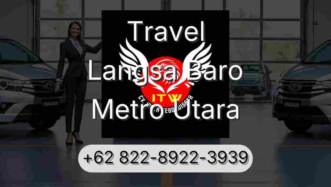 Travel Langsa Baro Metro Utara