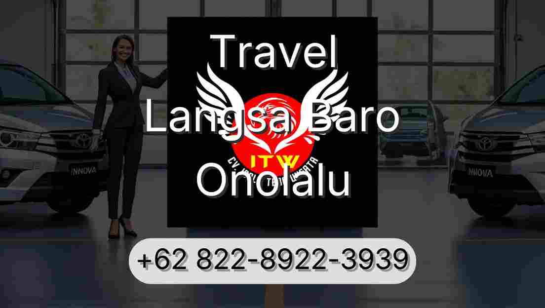 Travel Langsa Baro Onolalu