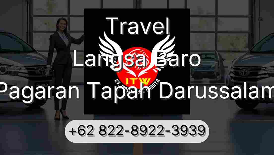 Travel Langsa Baro Pagaran Tapah Darussalam