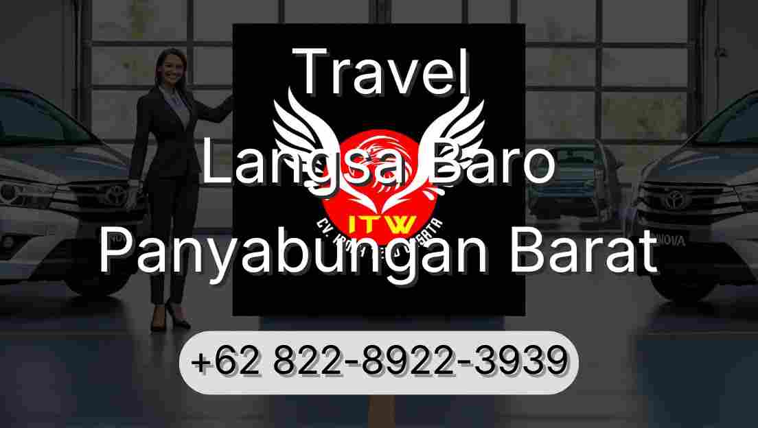 Travel Langsa Baro Panyabungan Barat