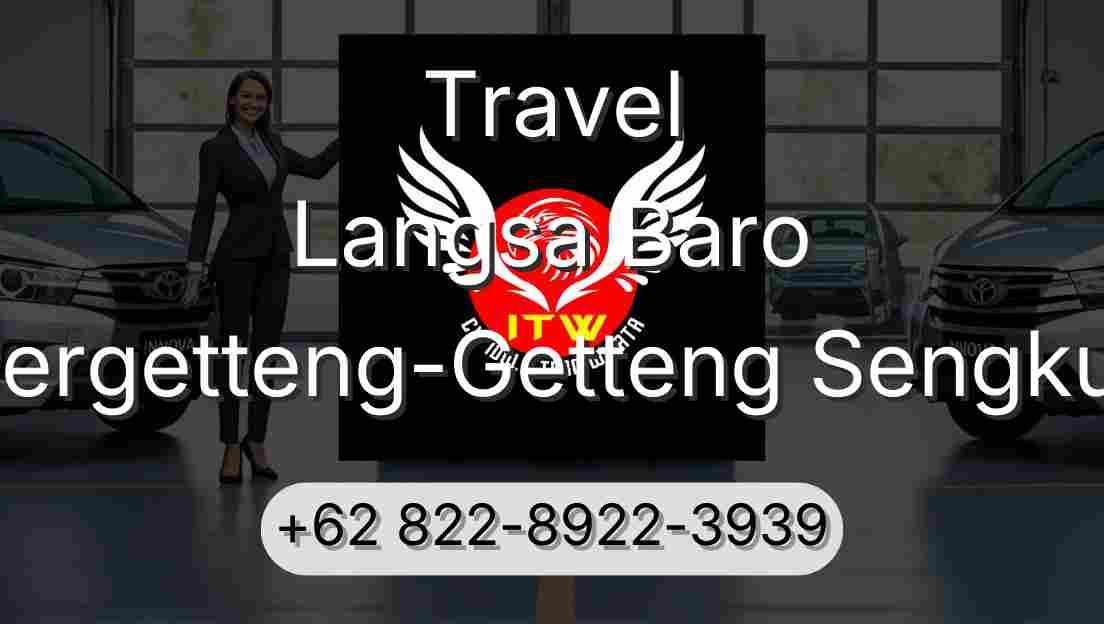 Travel Langsa Baro Pergetteng-Getteng Sengkut