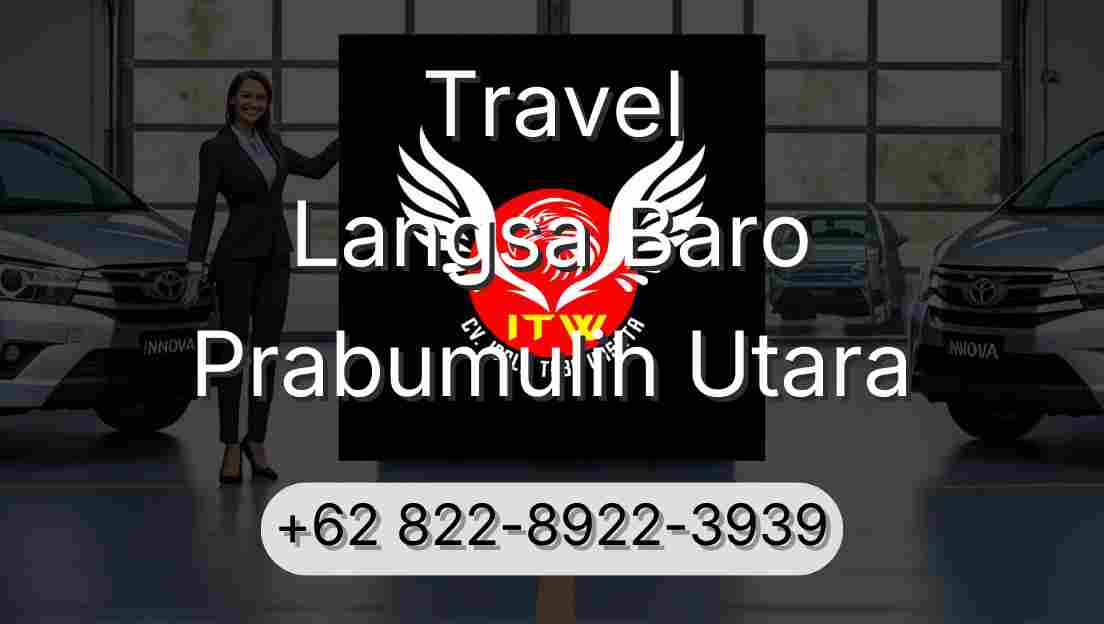 Travel Langsa Baro Prabumulih Utara