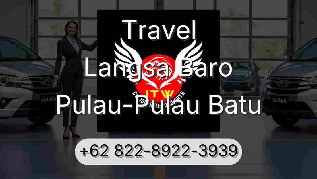 Travel Langsa Baro Pulau-Pulau Batu