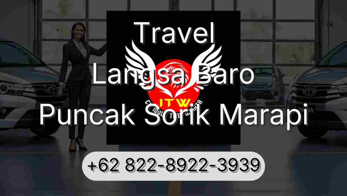 Travel Langsa Baro Puncak Sorik Marapi