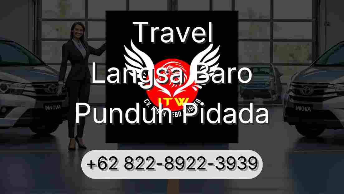 Travel Langsa Baro Punduh Pidada