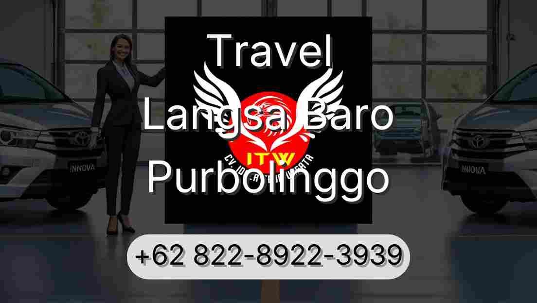 Travel Langsa Baro Purbolinggo