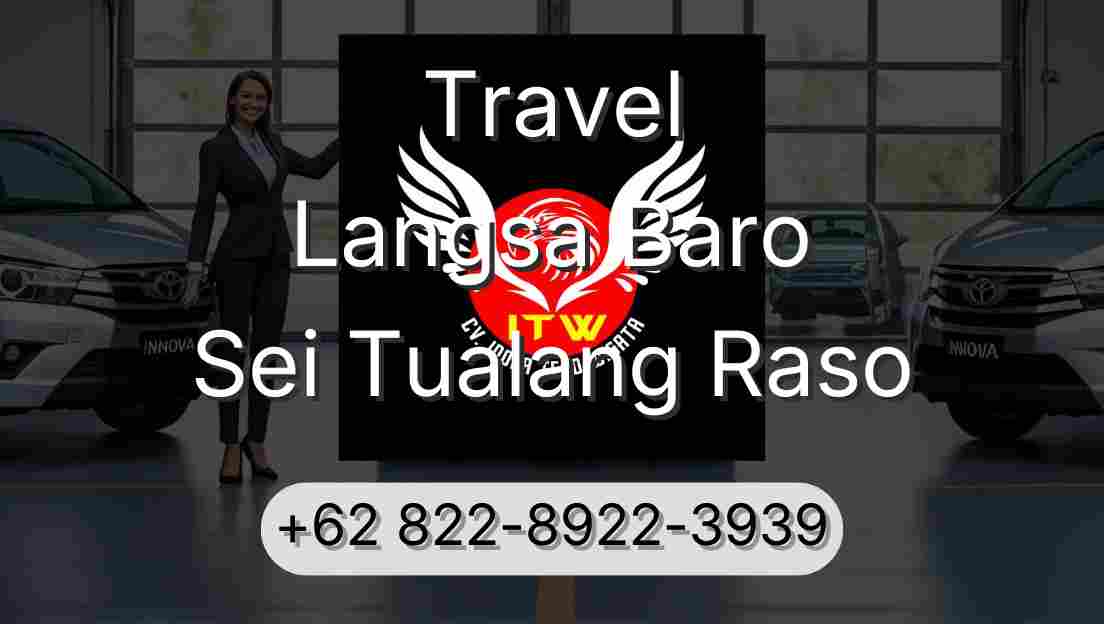 Travel Langsa Baro Sei Tualang Raso