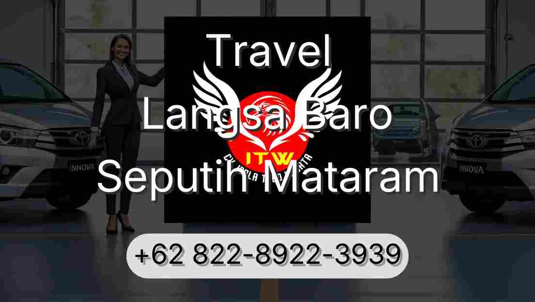 Travel Langsa Baro Seputih Mataram
