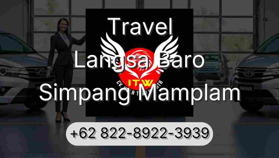 Travel Langsa Baro Simpang Mamplam