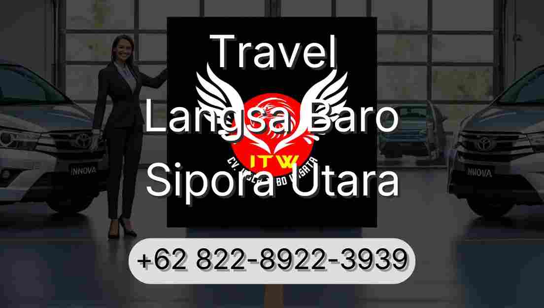 Travel Langsa Baro Sipora Utara