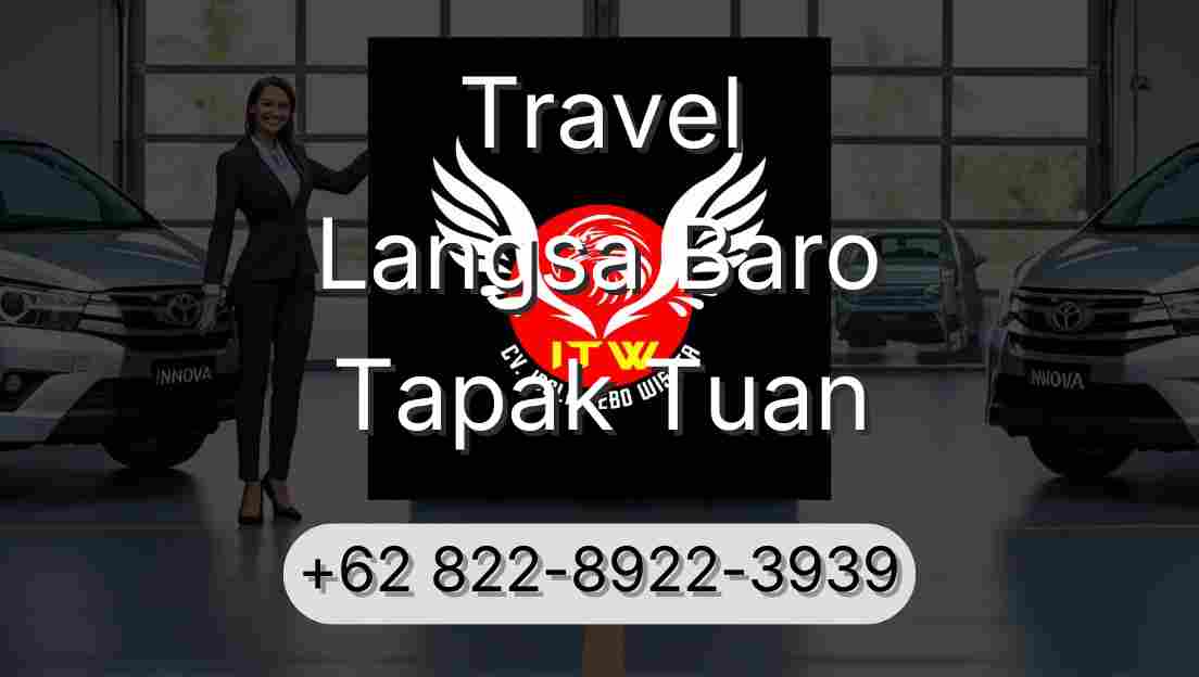 Travel Langsa Baro Tapak Tuan