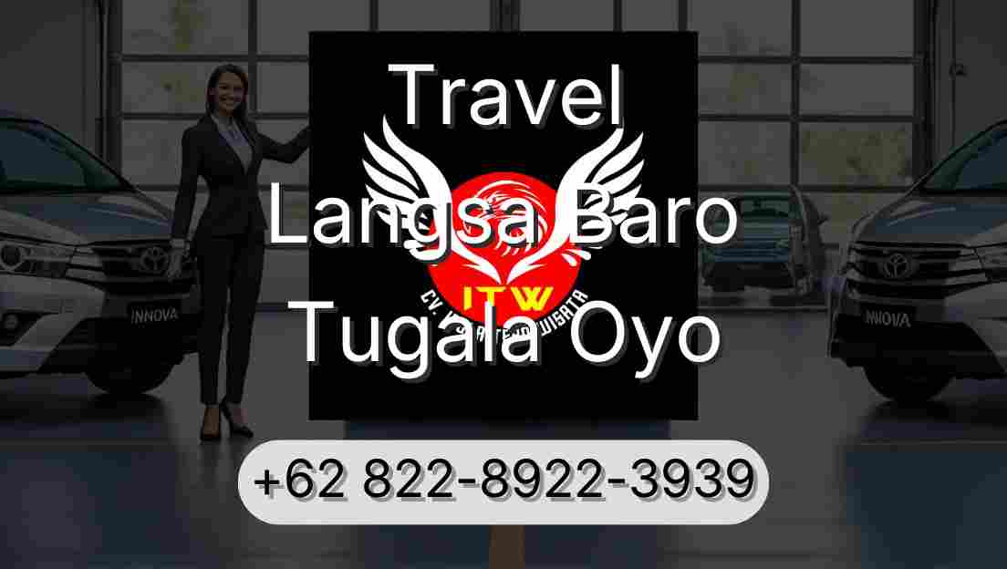 Travel Langsa Baro Tugala Oyo