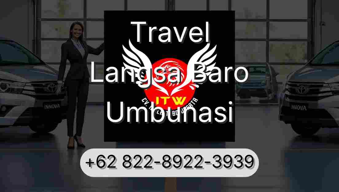 Travel Langsa Baro Umbunasi