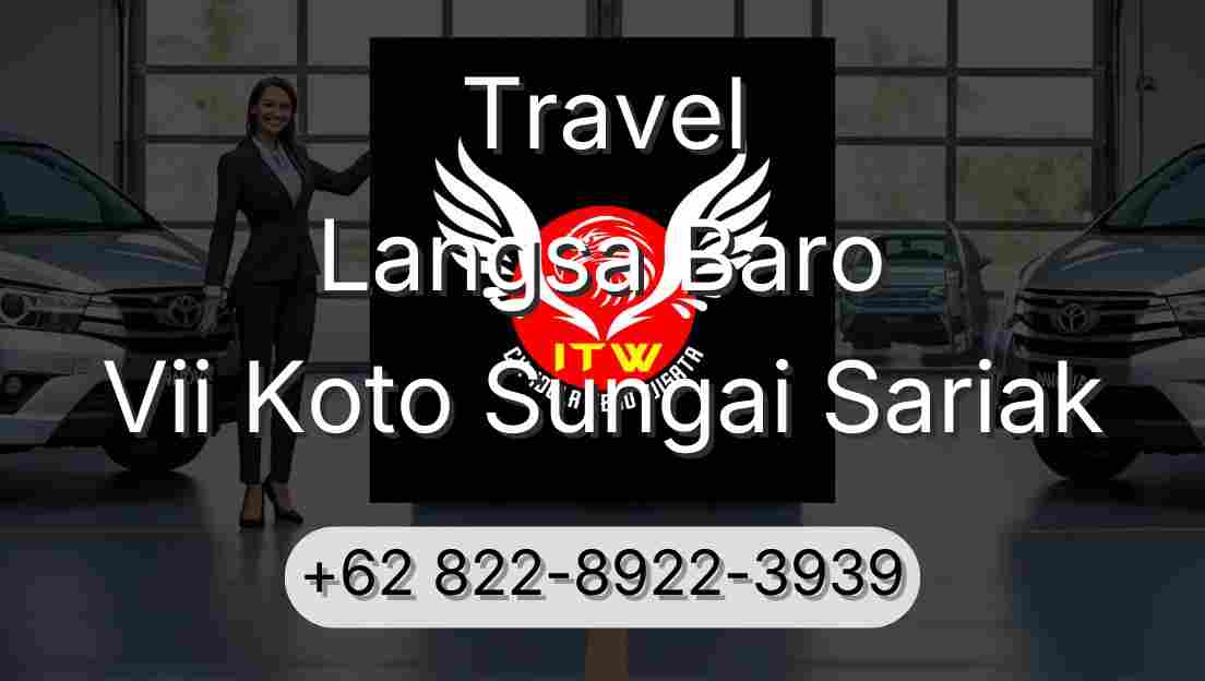 Travel Langsa Baro Vii Koto Sungai Sariak