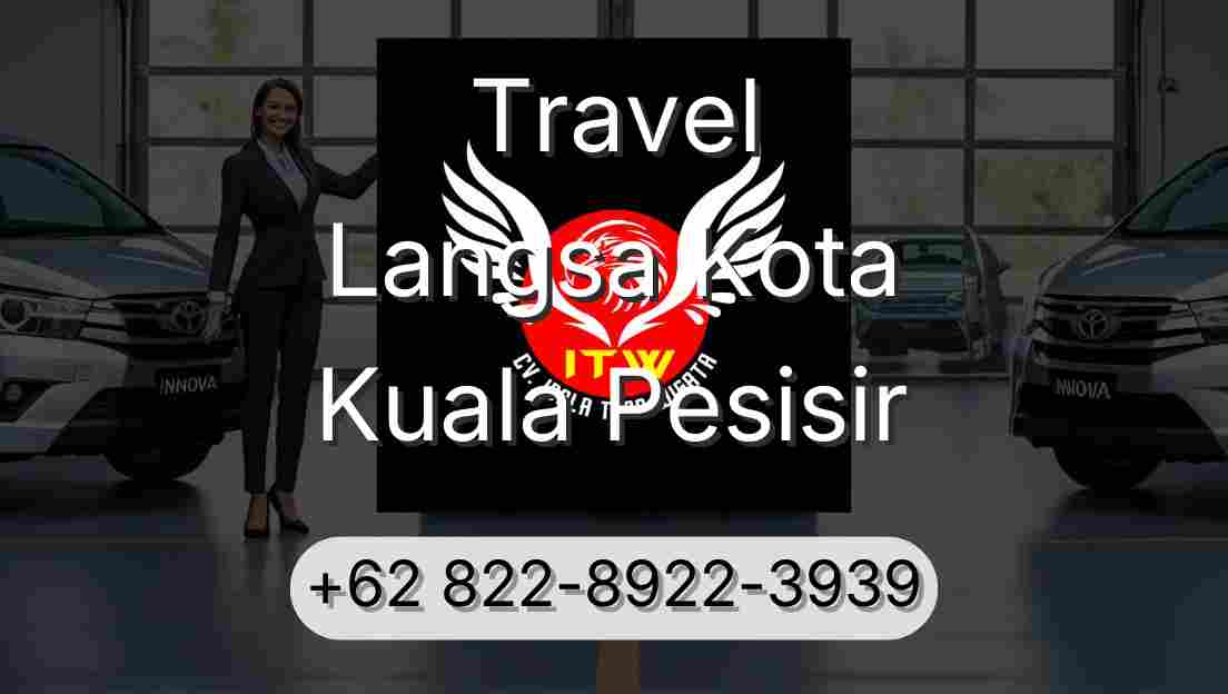 Travel Langsa Kota Kuala Pesisir