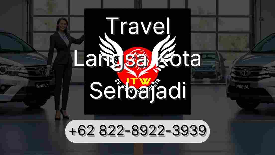 Travel Langsa Kota Serbajadi