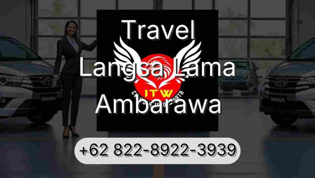 Travel Langsa Lama Ambarawa