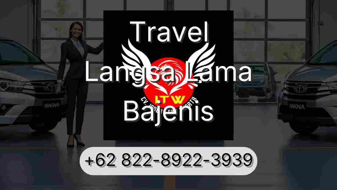 Travel Langsa Lama Bajenis