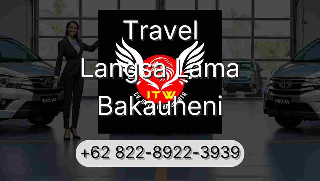 Travel Langsa Lama Bakauheni