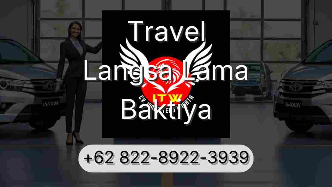 Travel Langsa Lama Baktiya
