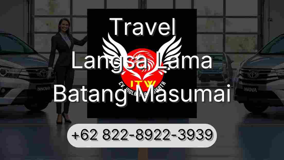 Travel Langsa Lama Batang Masumai